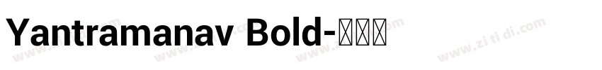 Yantramanav Bold字体转换